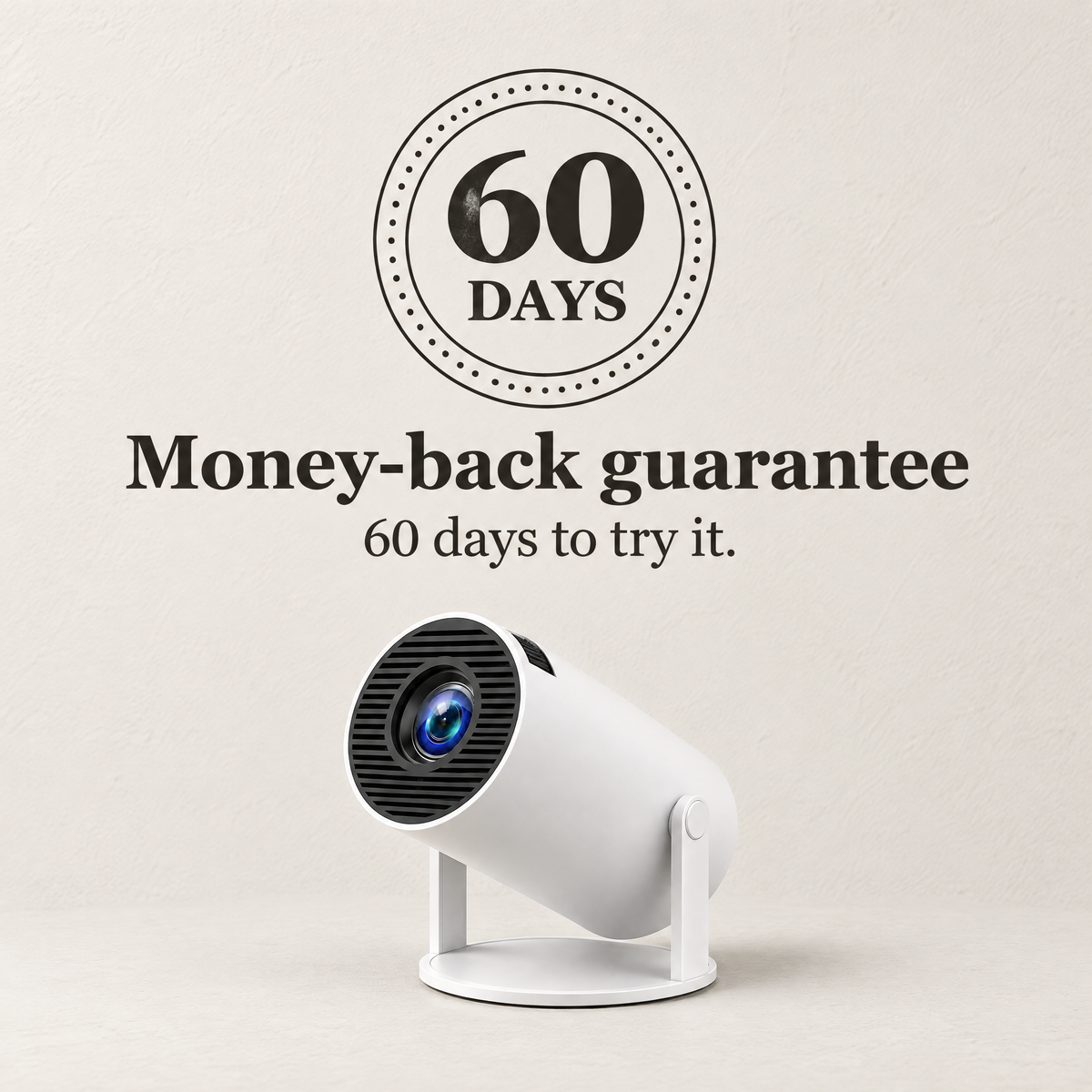 60 day money-back guarantee, with the projector below the seal